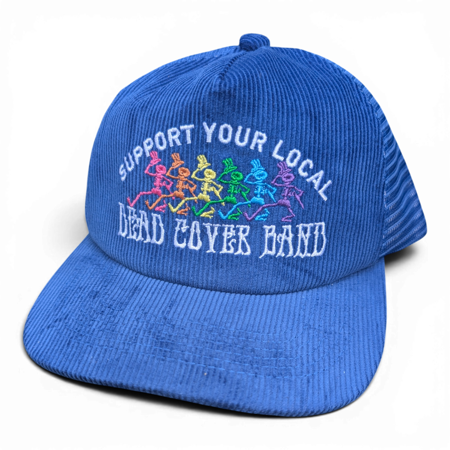 Support Your Local Dead Cover Band Blue Cord Hat