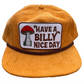 Have A Billy Nice Day Shroom Cord Hat