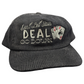 Don't Let Your Deal Go Down Corduroy Hat