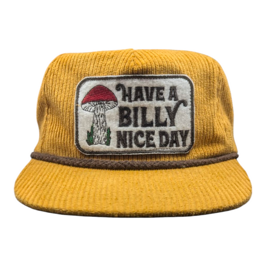 Have A Billy Nice Day Shroom Cord Hat